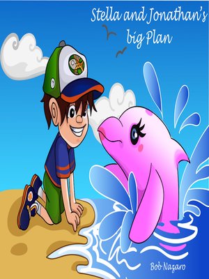 cover image of Stella and Jonathans Big Plan